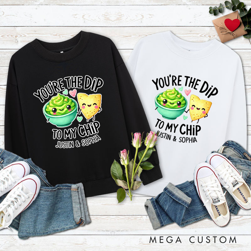 Personalized Couple You’re the Dip to My Chip Matching Sweatshirt Couple Valentine's Day Sweatshirt for Husband Wife Boyfriend Girlfriend