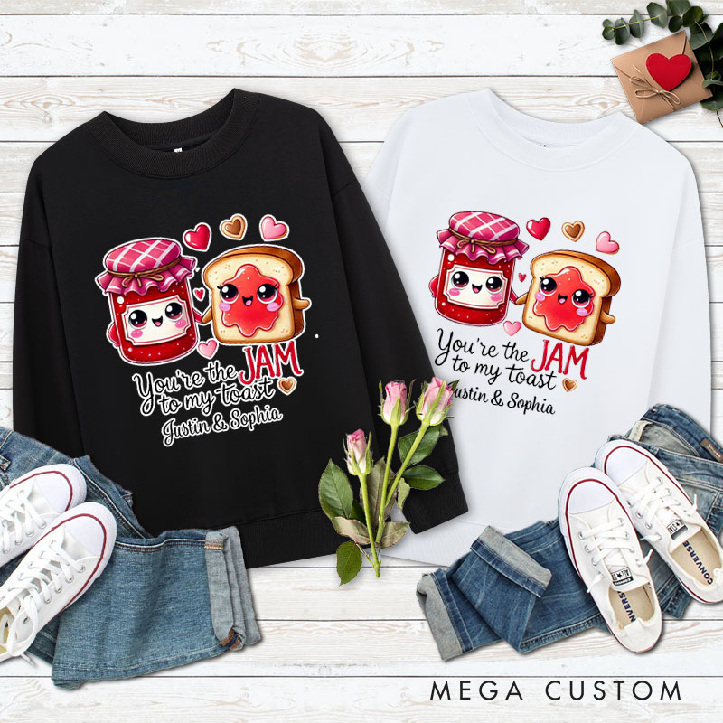 Personalized Couple You’re the Jam to My Toast Matching Sweatshirt Couple Valentine's Day Sweatshirt for Husband Wife Boyfriend Girlfriend