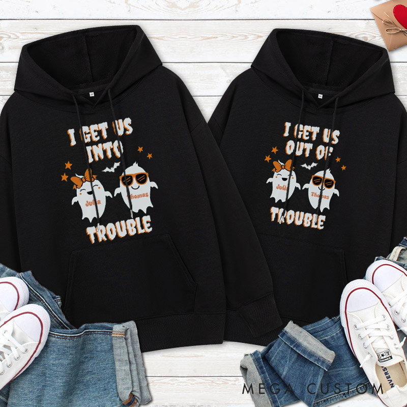 Personalized I Get Us Into Trouble and I Get Us Out of Trouble Ghost Couple Hoodie
