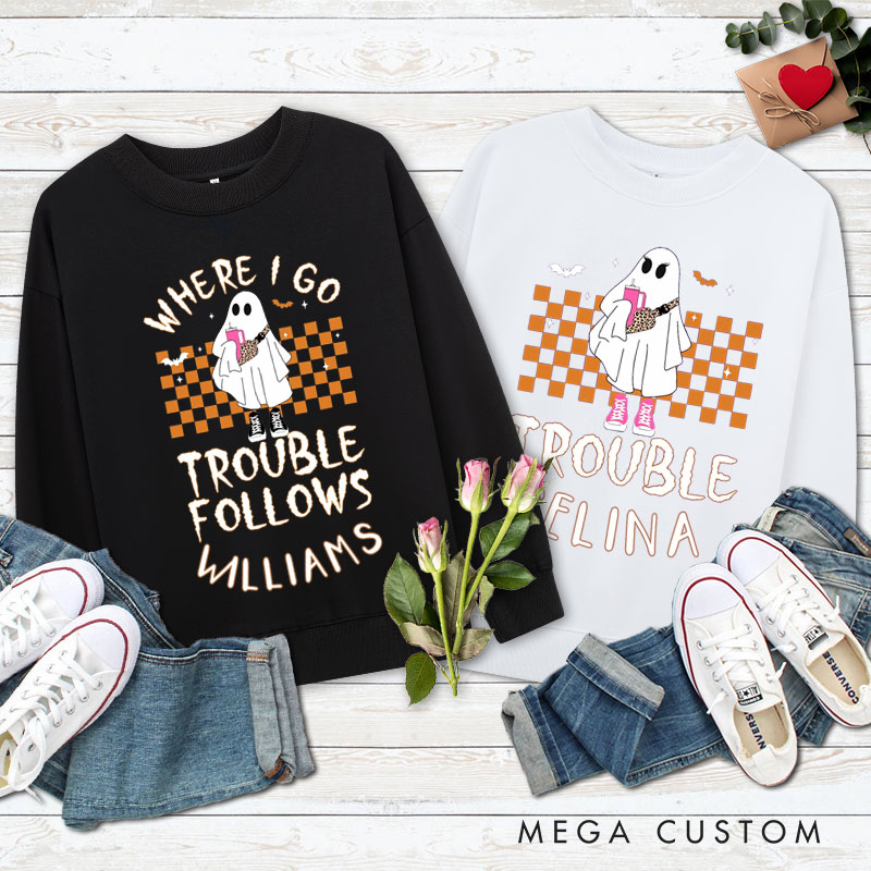 Personalized Where I Go Trouble Follows Ghost with Checkered Background Halloween Couple Sweatshirt
