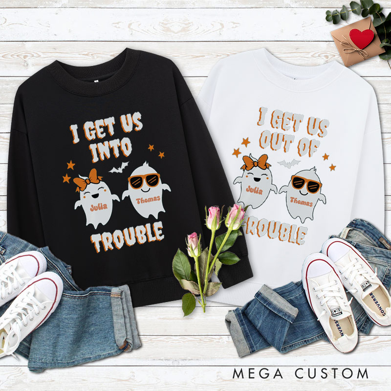 Personalized I Get Us Into Trouble and I Get Us Out of Trouble Ghost Couple Halloween Couple Sweatshirt