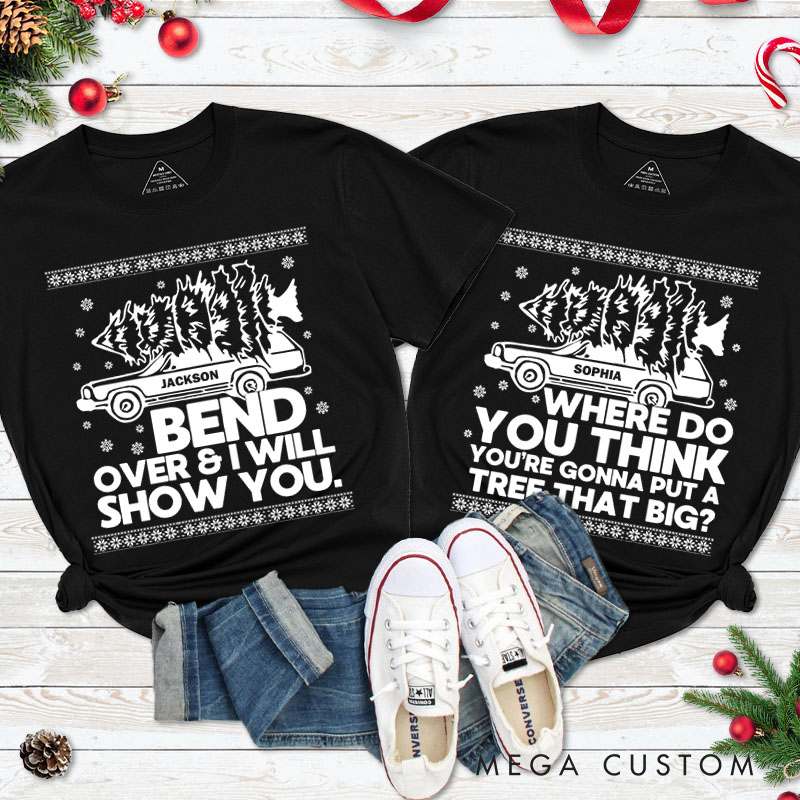Personalized Couple Bend Over and I Will Show You Christmas T-Shirt Couple Xmas Truck with Tree Matching T-Shirt for Husband Wife Boyfriend Girlfriend