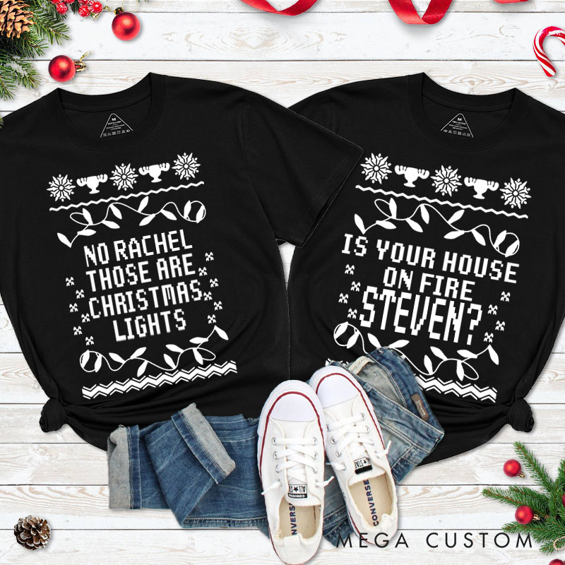 Personalized Couple Is Your House on Fire Christmas T-Shirt Couple Those Are Christmas Lights Matching T-Shirt for Husband Wife Boyfriend Girlfriend