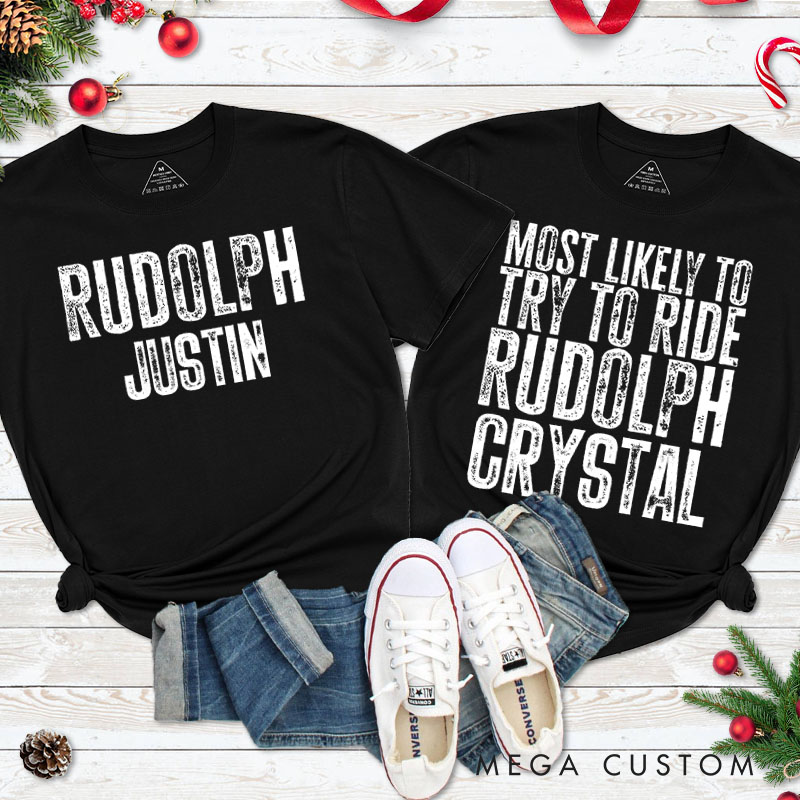 Personalized Couple Retro Rudolph and Most Likely to Try to Ride Rudolph T-Shirt Couple Xmas Matching Shirt for Husband Wife Boyfriend Girlfriend Tees