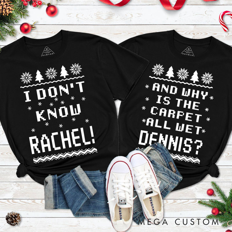 Personalized Couple Fun Why Is the Carpet All Wet and I Don’t Know Christmas T-Shirt Couple Xmas Matching Shirts for Husband Wife Boyfriend Girlfriend