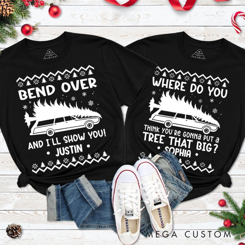 Personalized Couple Humor Bend Over and I'll Show You Christmas T-Shirt Xmas Ugly Sweater Design Shirt for Husband Wife Boyfriend Girlfriend Tee Tops
