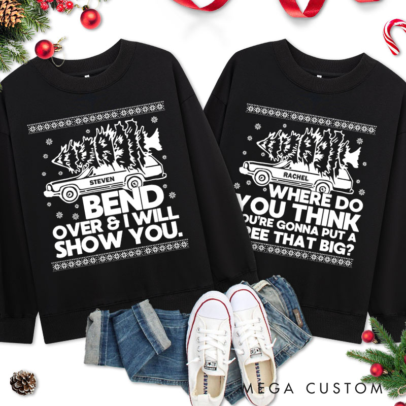Personalized Couple Playful Bend Over and I Will Show You Sweatshirt Couple Xmas Matching Crewneck Sweatshirt for Husband Wife Boyfriend Girlfriend