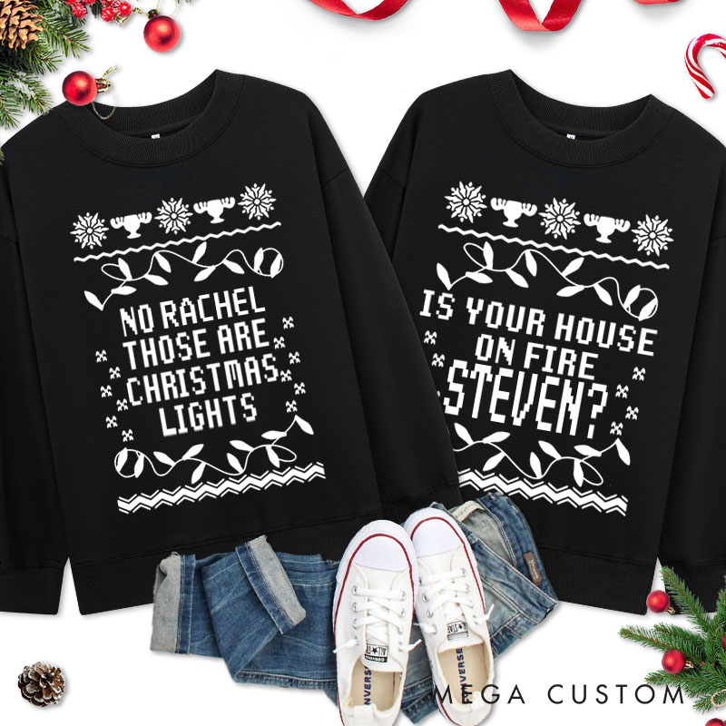Personalized Couple Is Your House on Fire and Those Are Christmas Lights Sweatshirt Couple Xmas Ugly Sweater Design Sweatshirt for Husband Wife BF GF