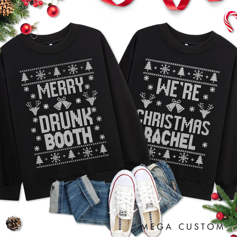 Personalized Couple Merry Drunk and We're Christmas Sweatshirt Couple Xmas Ugly Sweater Design Sweatshirt for Husband Wife Boyfriend Girlfriend