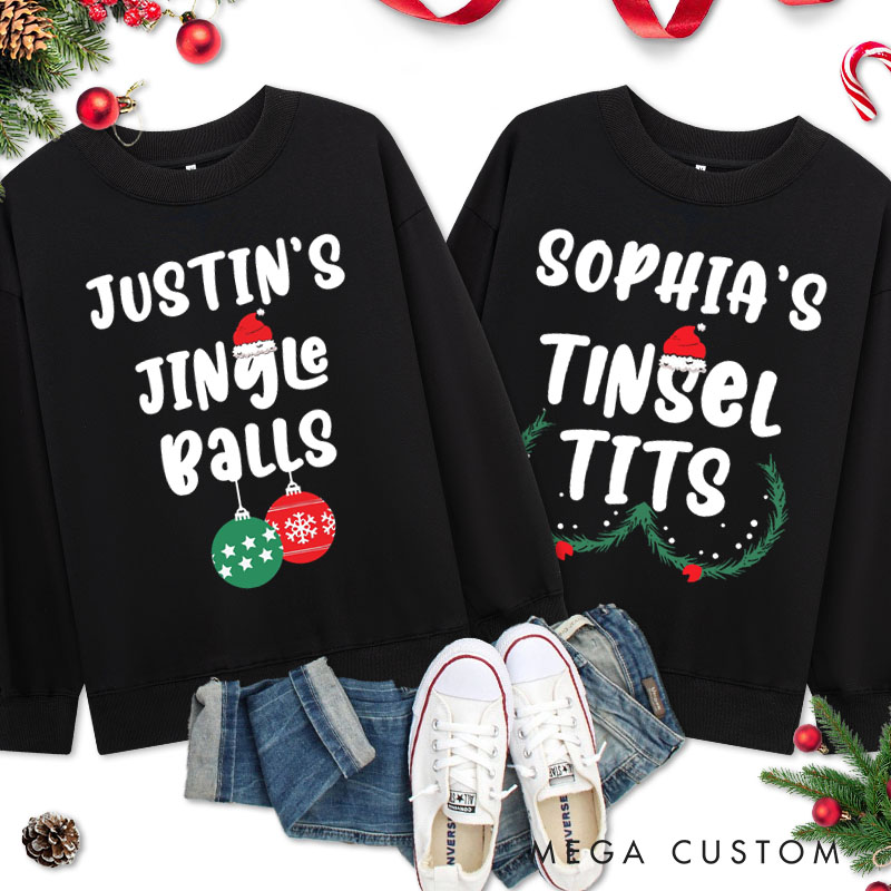 Personalized Couple Humor Jingle Balls and Tinsel Tits with Santa Hat Sweatshirt Xmas Ball and Wreath Sweatshirt for Husband Wife Boyfriend Girlfriend