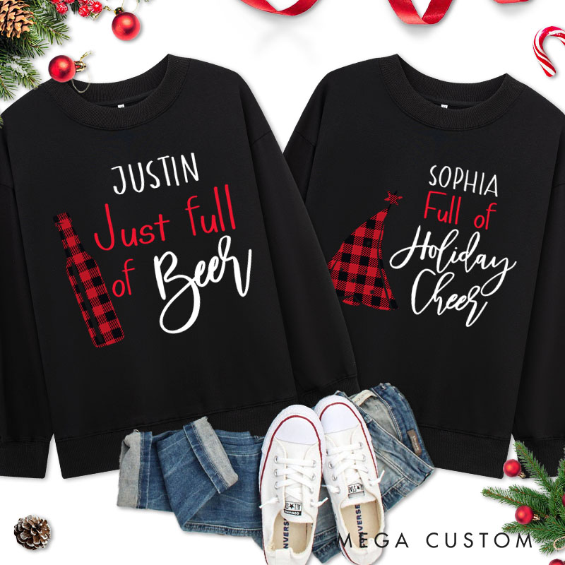 Personalized Couple Christmas Plaid Full of Beer and Full of Holiday Cheer Sweatshirt Couple Xmas Sweatshirt for Husband Wife Boyfriend Girlfriend