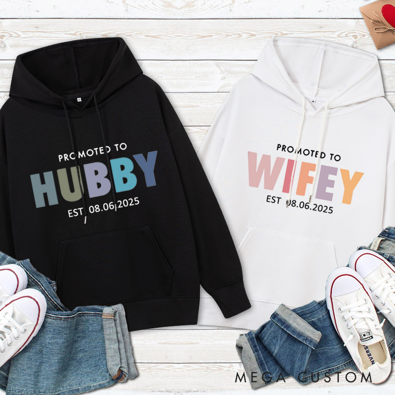 Personalized Playful Promoted to Hubby and Wifey Matching Wedding Couple Hoodie