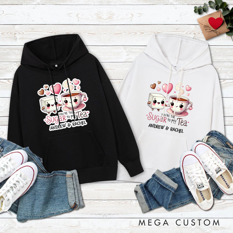 Personalized Couple You’re the Sugar to My Tea Valentine's Day Hoodie Couple Sweatshirt for Boyfriend Girlfriend Husband Wife