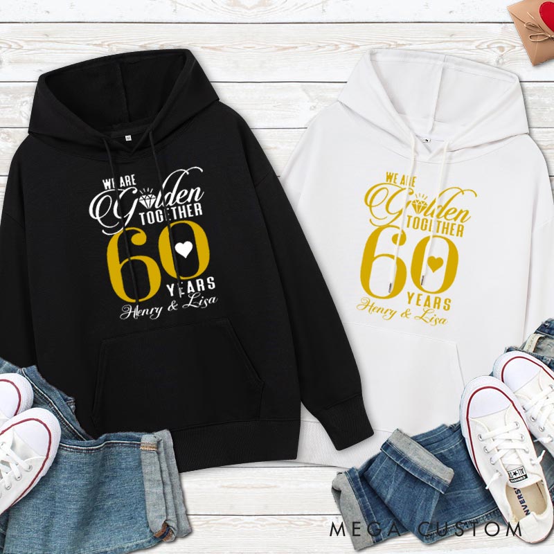 Personalized 60th Golden Anniversary Hoodie We Are Golden Together 60 Years Couple 60th Golden Anniversary Outfit for Wife Husband