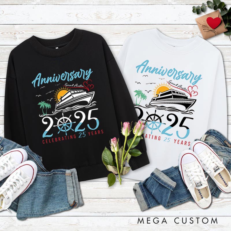 Personalized Couple 25th Cruisin Anniversary Sweatshirt Celebrating 25 Years Anniversary Outfits for Husband Wife Cruisin Gift Tops
