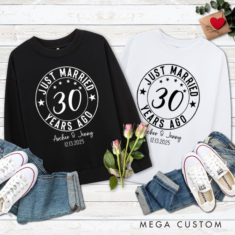 Personalized Couple 30th Anniversary Sweatshirt Just Married 30 Years Ago Anniversary Stamp Outfits Anniversary Tops for Wife Husband