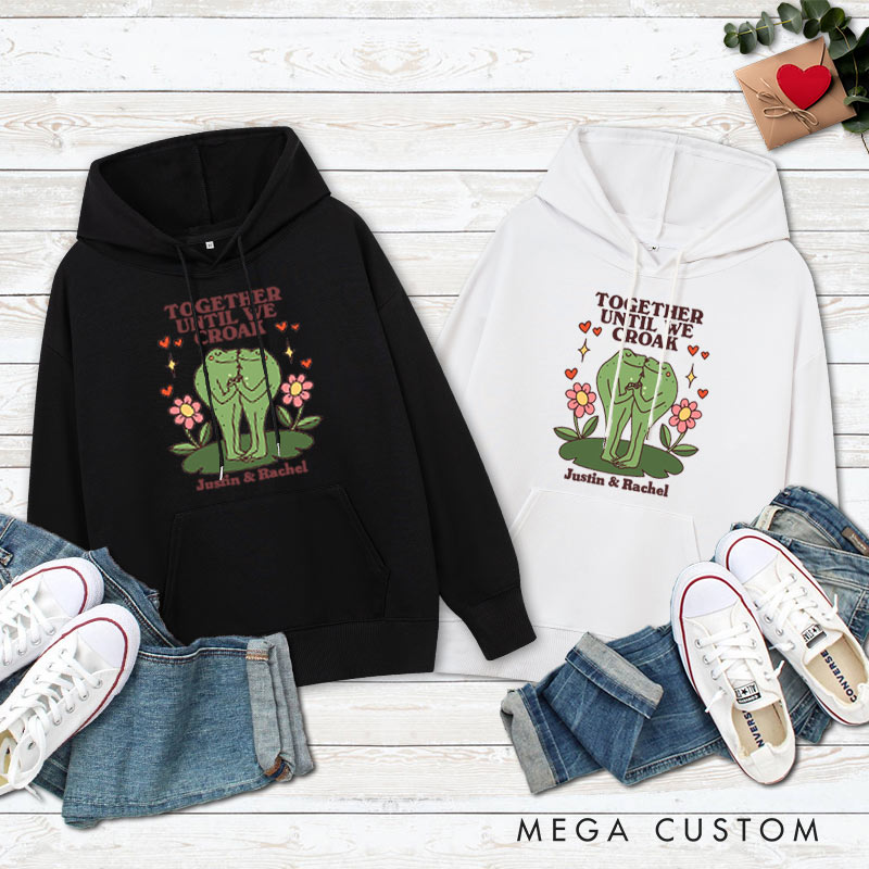 Personalized Couple Together Until We Croak Matching Hoodie with Name Couple Valentine's Day Sweatshirt for Husband Wife Boyfriend Girlfriend
