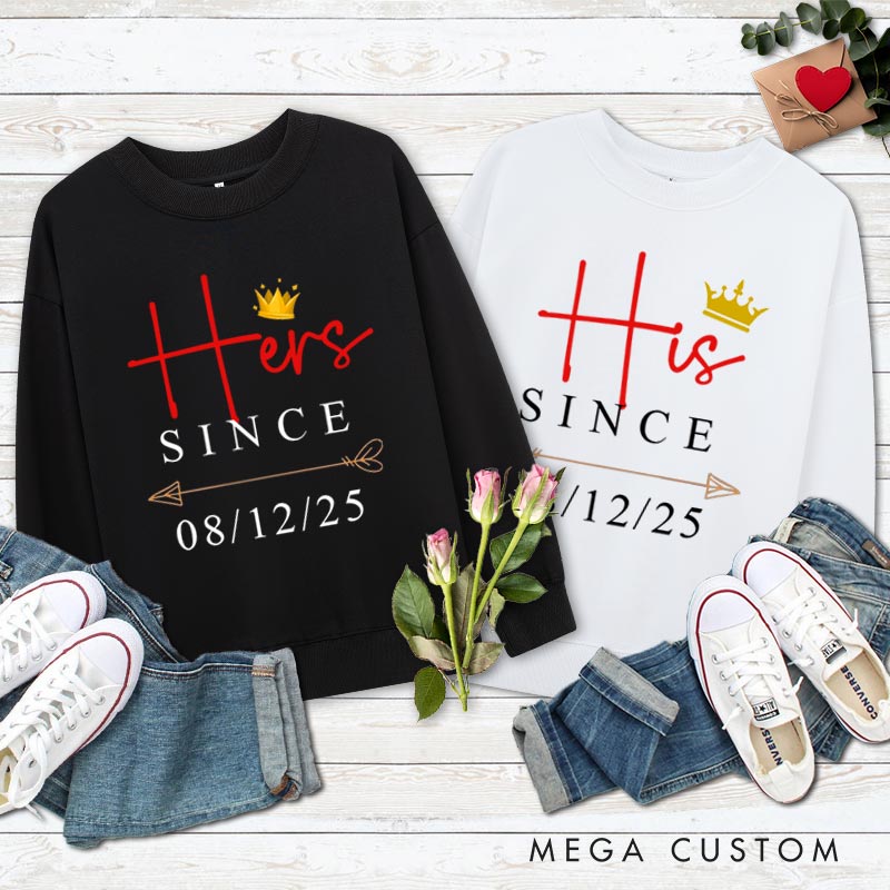 Personalized Couple Anniversary Sweatshirt His & Hers Royal Love Anniversary Outfit Boyfriend Girlfriend Anniversary Top for Couple