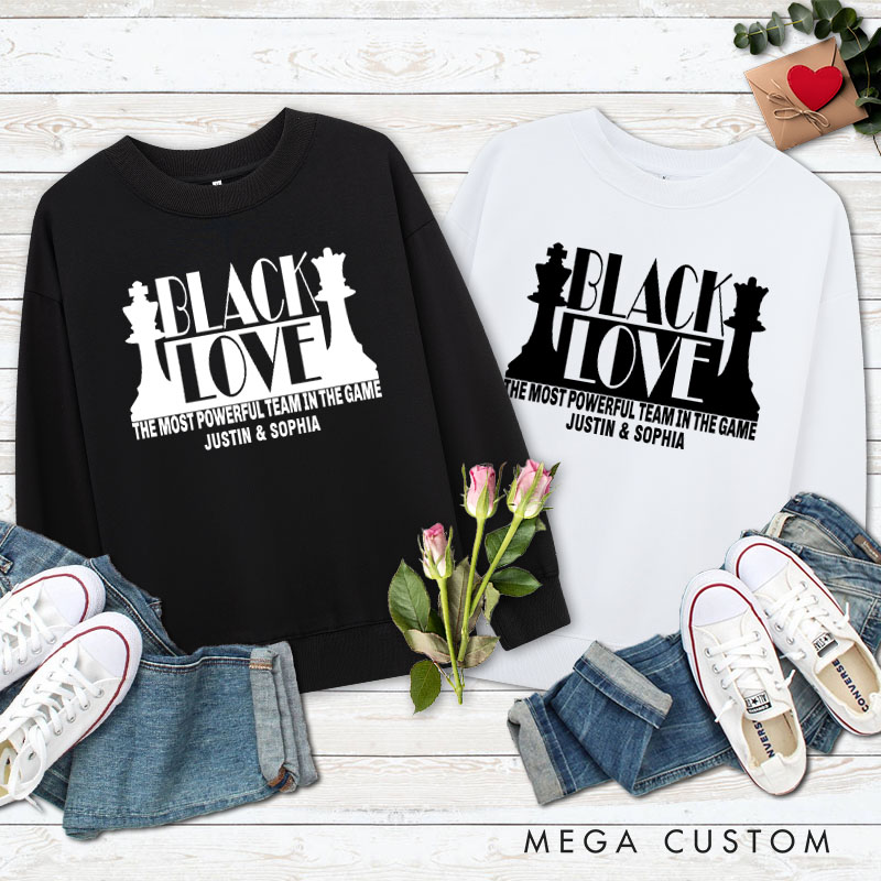 Personalized Couple Black Love The Most Powerful Team in the Game Sweatshirt Couple Valentine's Day Sweatshirt for Husband Wife Boyfriend Girlfriend
