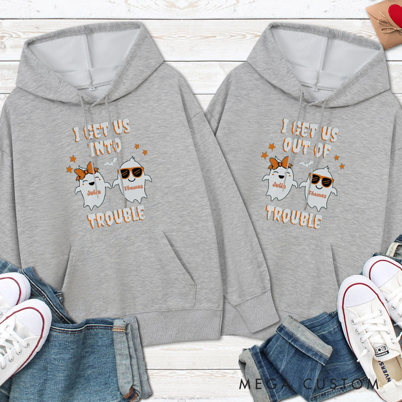 Personalized I Get Us Into Trouble and I Get Us Out of Trouble Ghost Couple Hoodie