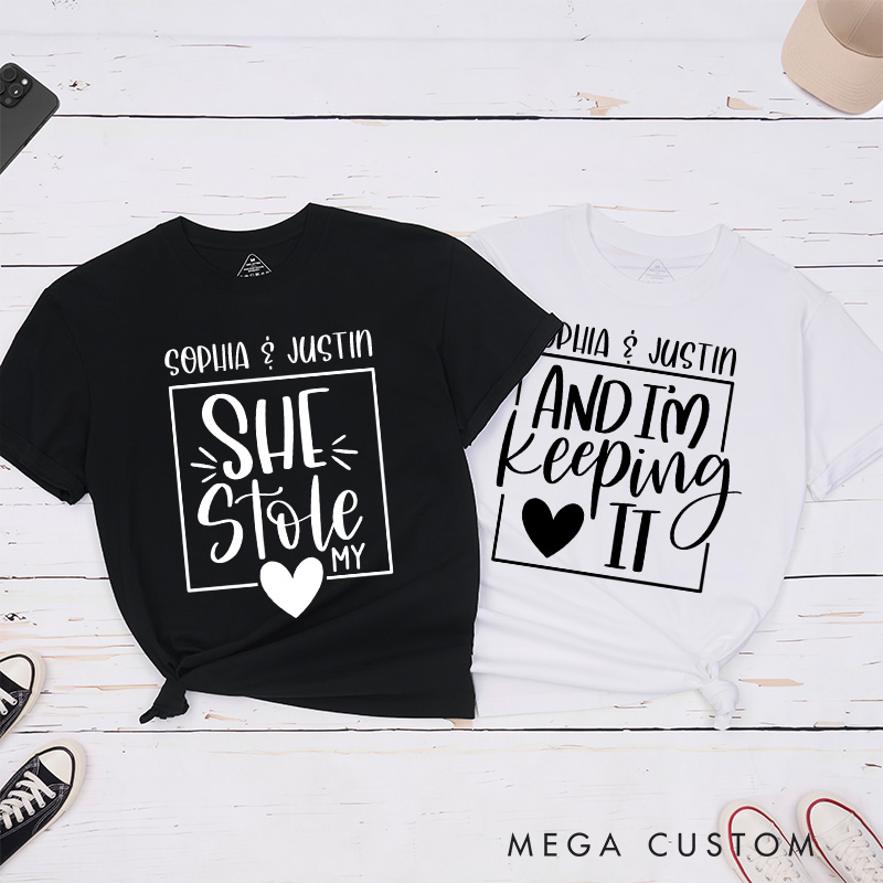 Personalized Playful Couple She Stole My Heart And I'm Keeping It T-Shirt Valentine's Day T-Shirt for Husband Wife Boyfriend Girlfriend Gift
