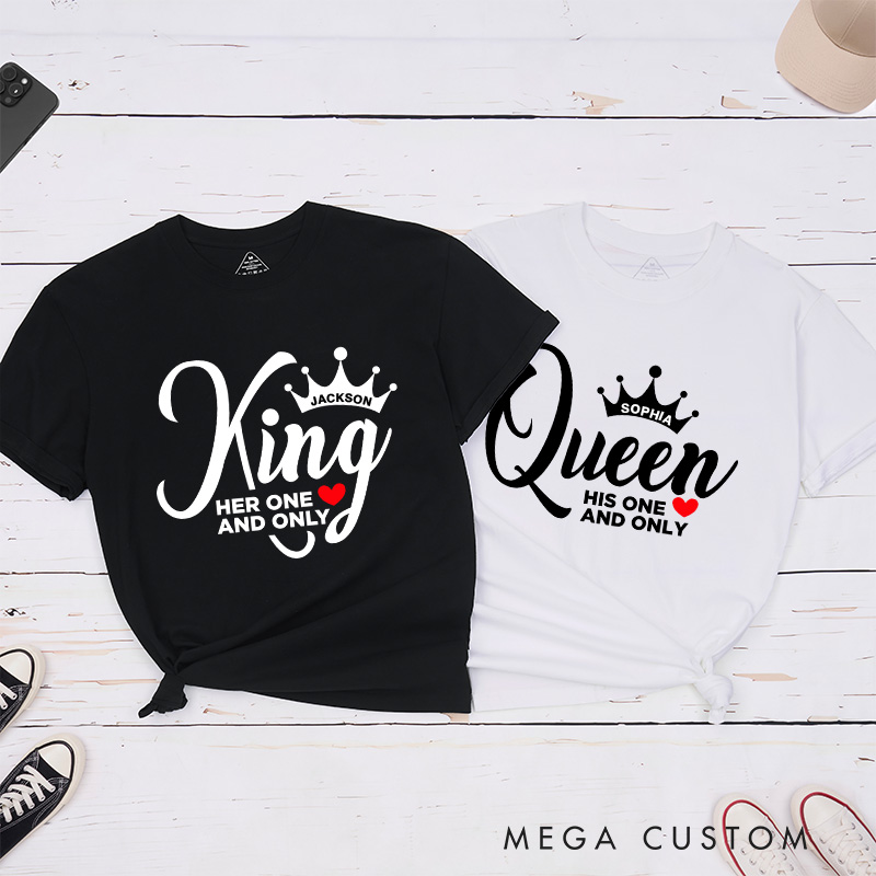 Personalized Couple Her One and Only King His One and Only with Crown Matching T-Shirt Valentine's Day T-Shirt for Husband Wife Boyfriend Girlfriend