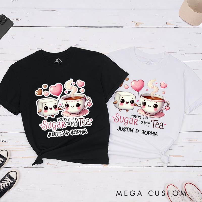 Personalized Couple You're the Sugar to My Tea Matching T-Shirt Valentine's Day T-Shirt for Husband Wife Boyfriend Girlfriend Gift for Hubby Wifey
