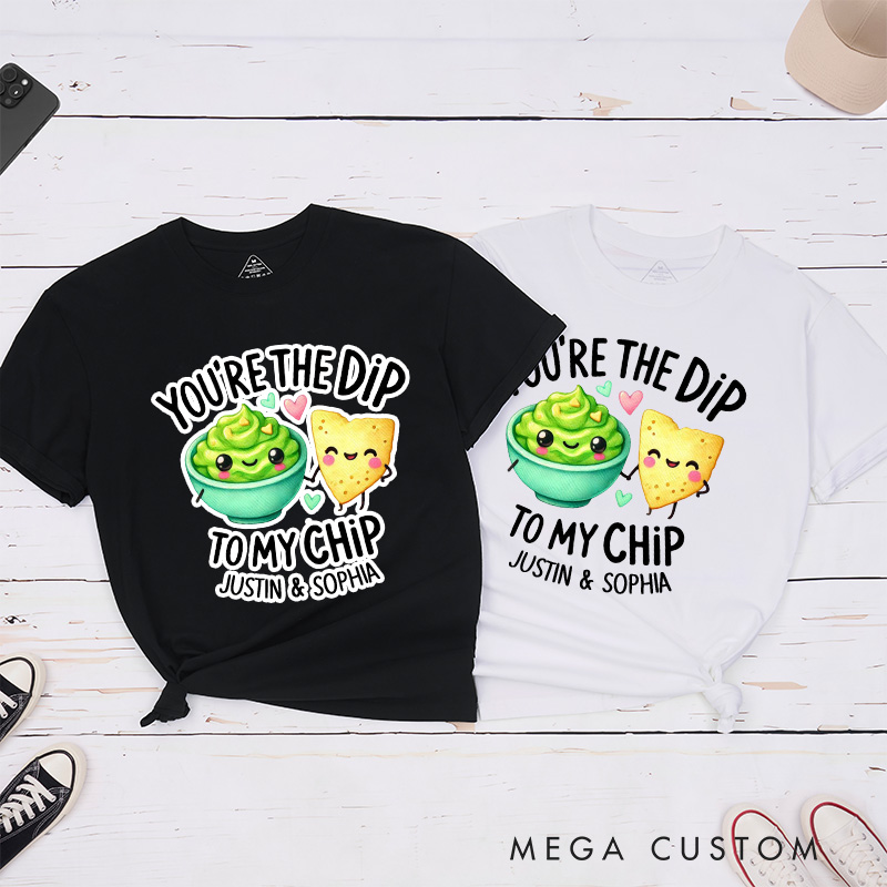 Personalized Couple You're the Dip to My Chip Matching T-Shirt Valentine's Day T-Shirt for Husband Wife Boyfriend Girlfriend Gift for Hubby Wifey