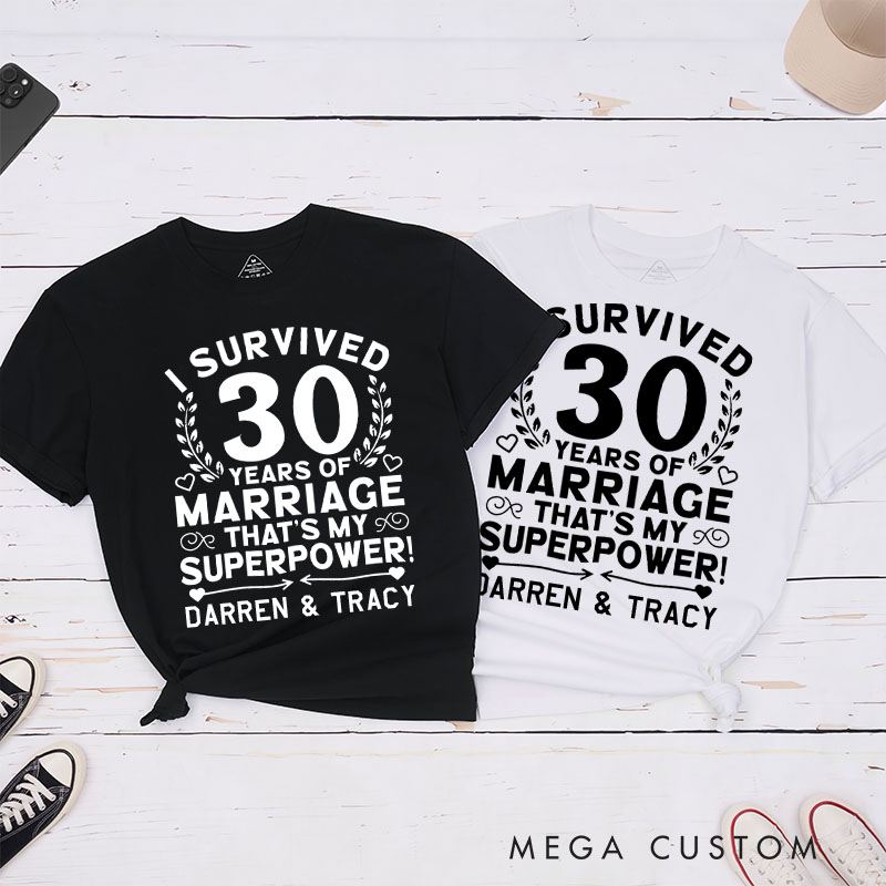Personalized Couple 30th Anniversary T-Shirt I Survived 30 Years of Marriage That's My Superpower Shirt for Couples Wife Husband Gift Tees