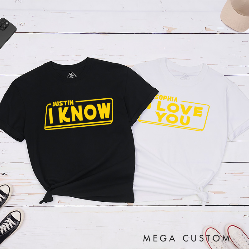 Personalized Couple Iconic I Love You and I Know Matching T-Shirt with Name Valentine's Day T-Shirt for Husband Wife Boyfriend Girlfriend Gift