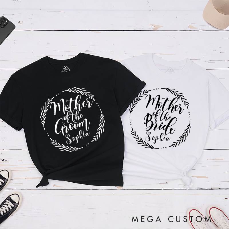 Personalized Elegant Mother of the Bride Leaf Wreath Matching T-Shirt Mother of the Groom T-Shirt MOG MOB Wedding Day T-Shirt Bachelorette Party Gift