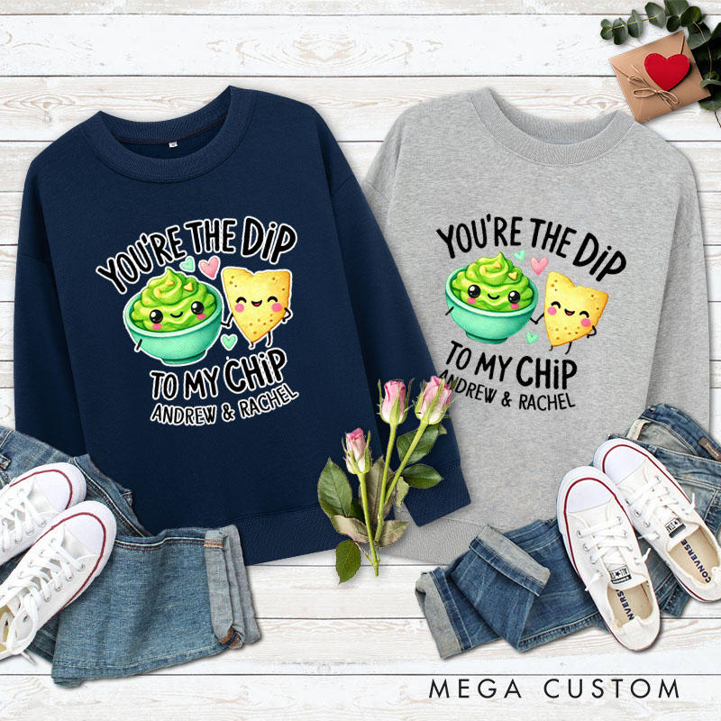 Personalized Couple You’re the Dip to My Chip Matching Sweatshirt Couple Valentine's Day Sweatshirt for Husband Wife Boyfriend Girlfriend