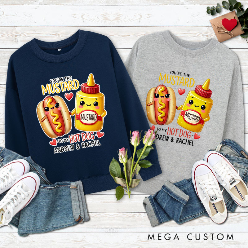 Personalized Couple You’re the Mustard to My Hot Dog Matching Sweatshirt Couple Valentine's Day Sweatshirt for Husband Wife Boyfriend Girlfriend