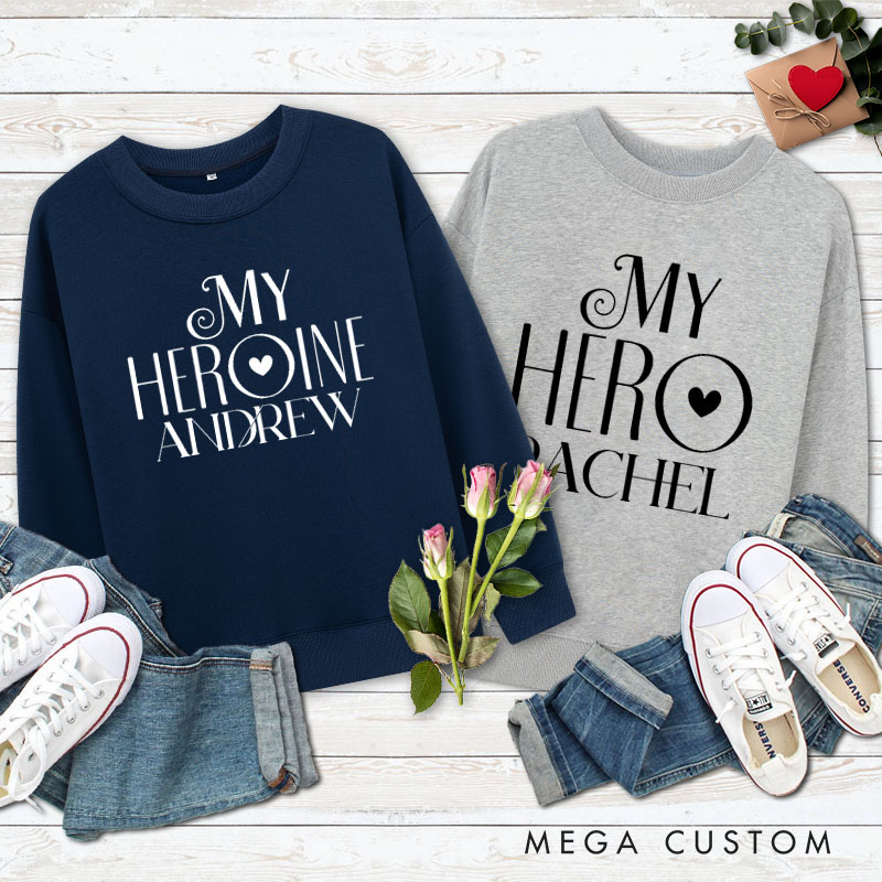 Personalized Couple My Hero and My Heroine Matching Sweatshirt Couple Valentine's Day Sweatshirt for Husband Wife Boyfriend Girlfriend