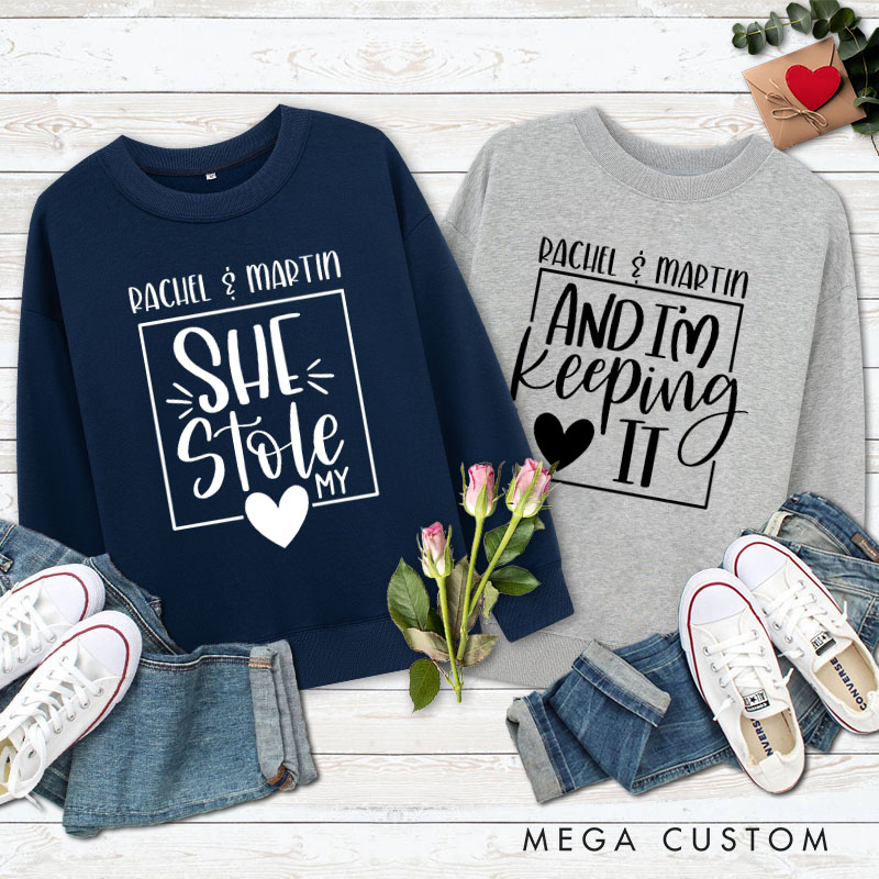 Personalized Couple Playful She Stole My Heart and and I'm Keeping It Sweatshirt Valentine's Day Sweatshirt for Husband Wife Boyfriend Girlfriend