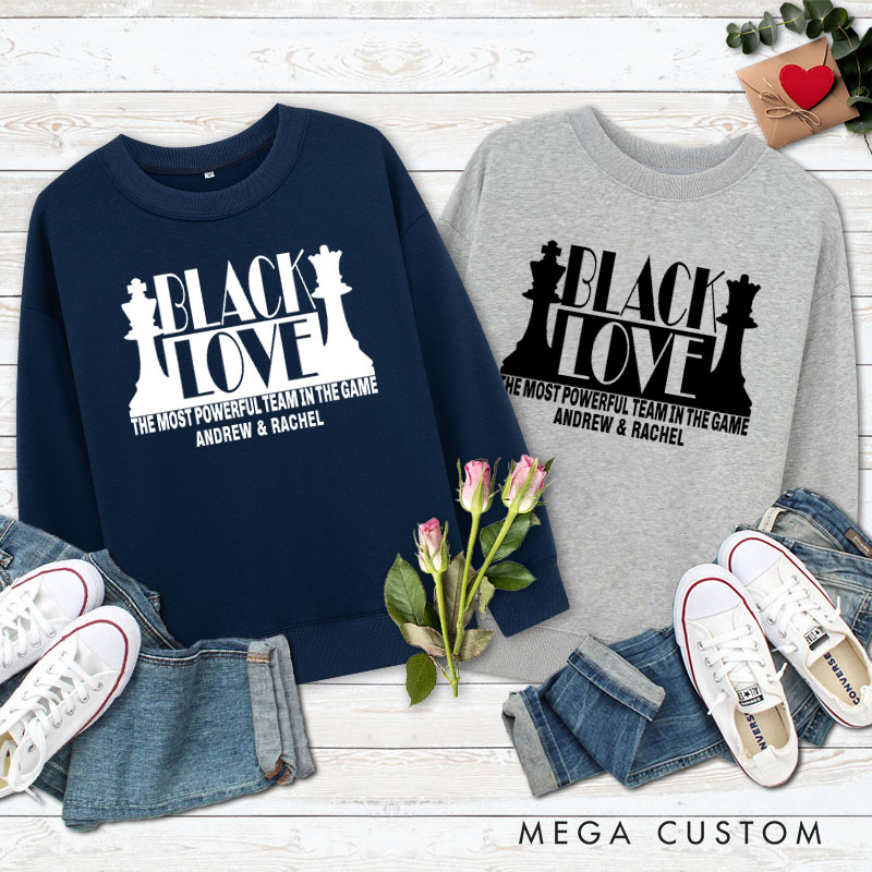 Personalized Couple Black Love The Most Powerful Team in the Game Sweatshirt Couple Valentine's Day Sweatshirt for Husband Wife Boyfriend Girlfriend