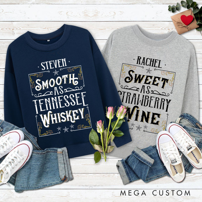 Personalized Couple Retro Smooth as Tennessee Whiskey Sweatshirt Sweet as Strawberry Wine Valentine's Day Sweatshirt for Husband Wife BF GF