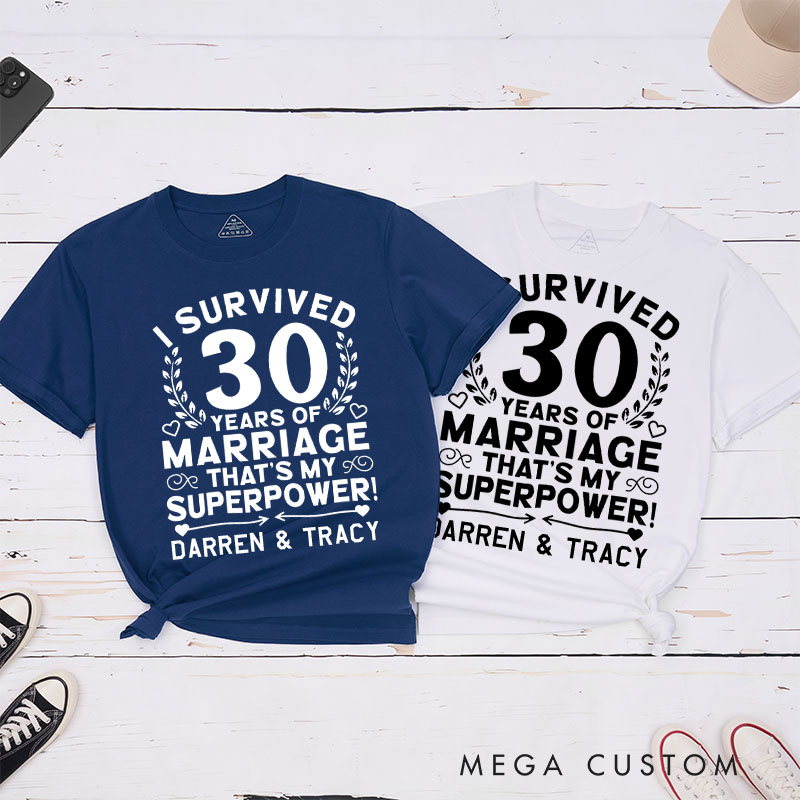 Personalized Couple 30th Anniversary T-Shirt I Survived 30 Years of Marriage That's My Superpower Shirt for Couples Wife Husband Gift Tees