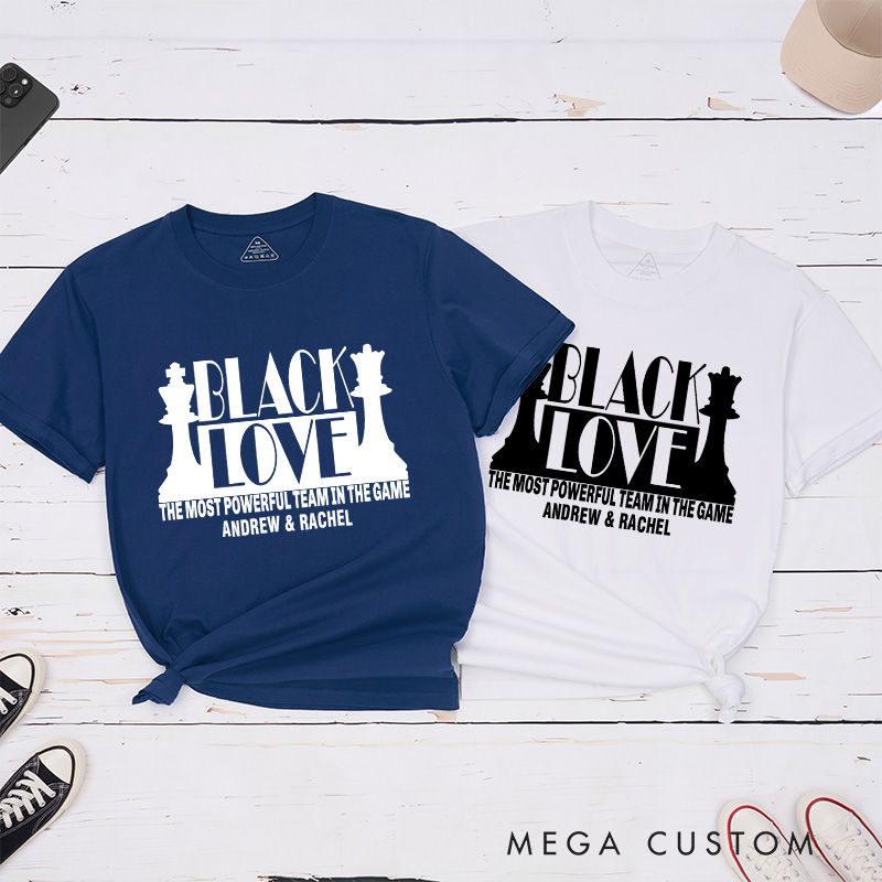 Personalized Couple Black Love The Most Powerful Team Matching T-Shirt Valentine's Day T-Shirt for Husband Wife Boyfriend Girlfriend Gift
