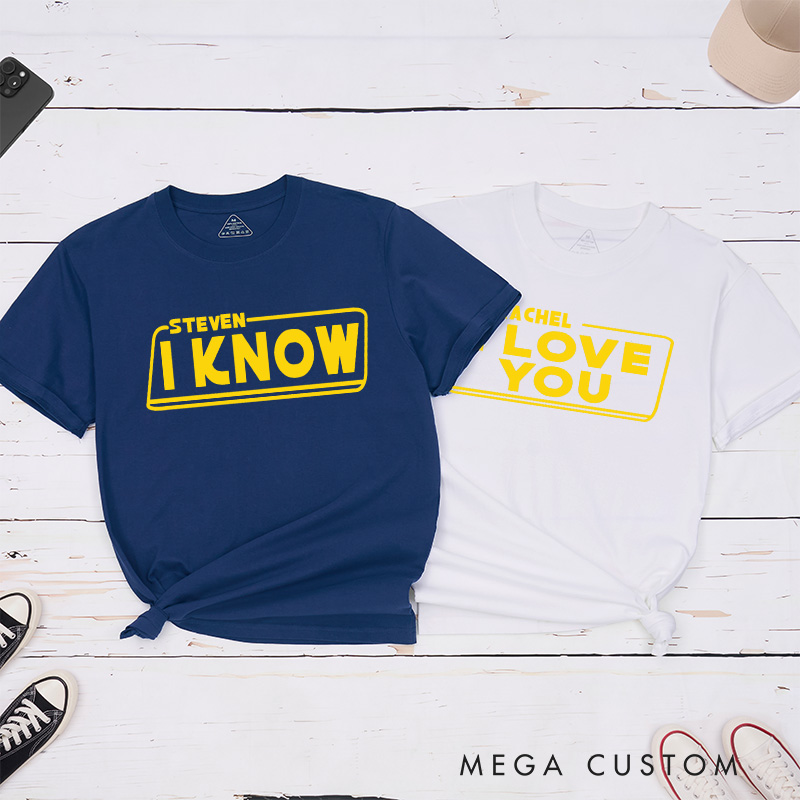 Personalized Couple Iconic I Love You and I Know Matching T-Shirt with Name Valentine's Day T-Shirt for Husband Wife Boyfriend Girlfriend Gift
