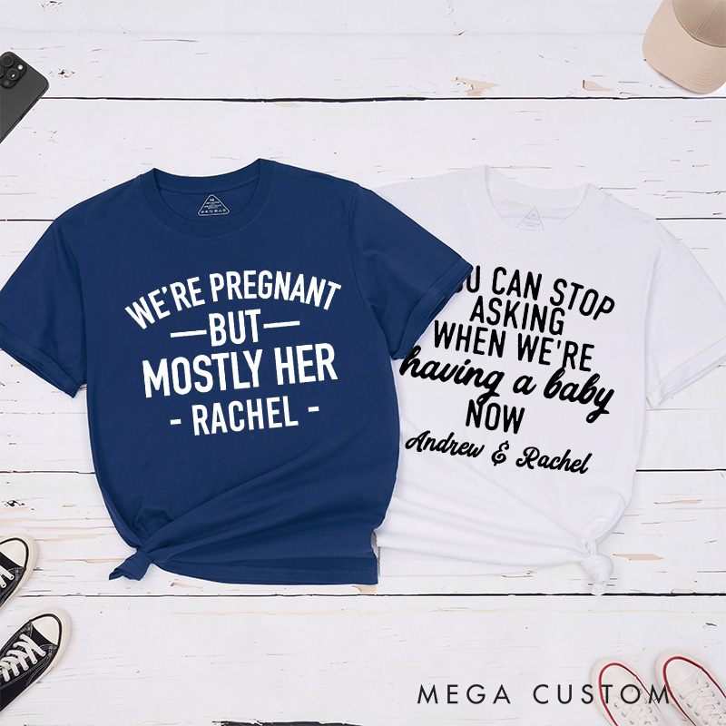 Personalized Couple We’re Pregnant But Mostly Her Matching T-Shirt Valentine's Day Classic T-Shirt for Husband Wife Wifey Hubby Gift