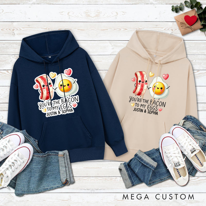 Personalized Couple You're the Bacon to My Eggs Valentine's Day Hoodie Couple Sweatshirt for Boyfriend Girlfriend Husband Wife