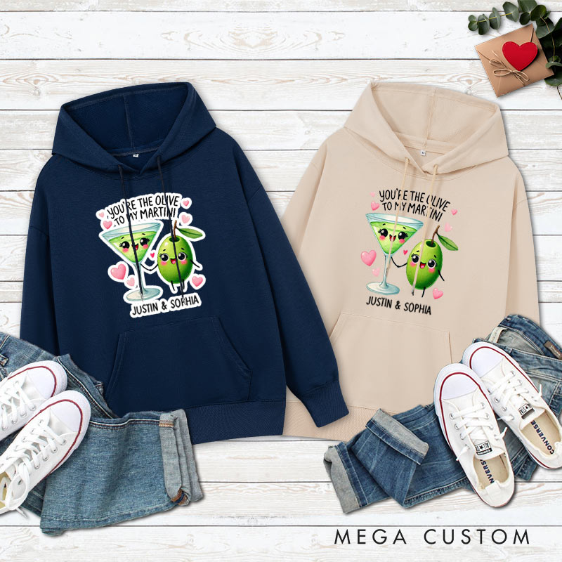 Personalized Couple You’re the Olive to My Martini Valentine's Day Hoodie with Name Couple Sweatshirt for Boyfriend Girlfriend Husband Wife