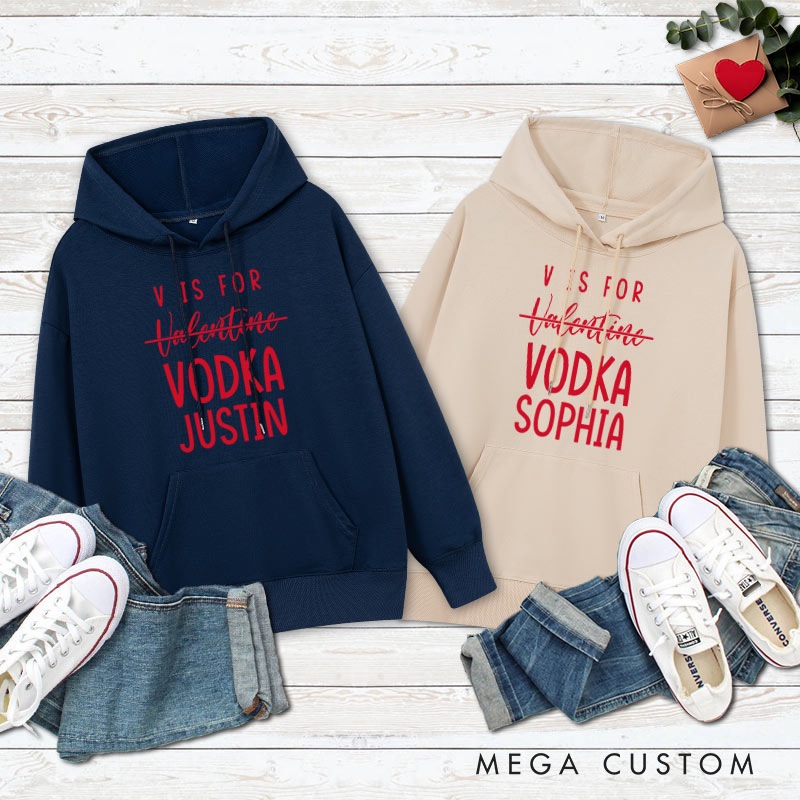 Personalized Couple V is for Vodka Valentine's Day Hoodie with Name Couple Sweatshirt for Boyfriend Girlfriend Husband Wife