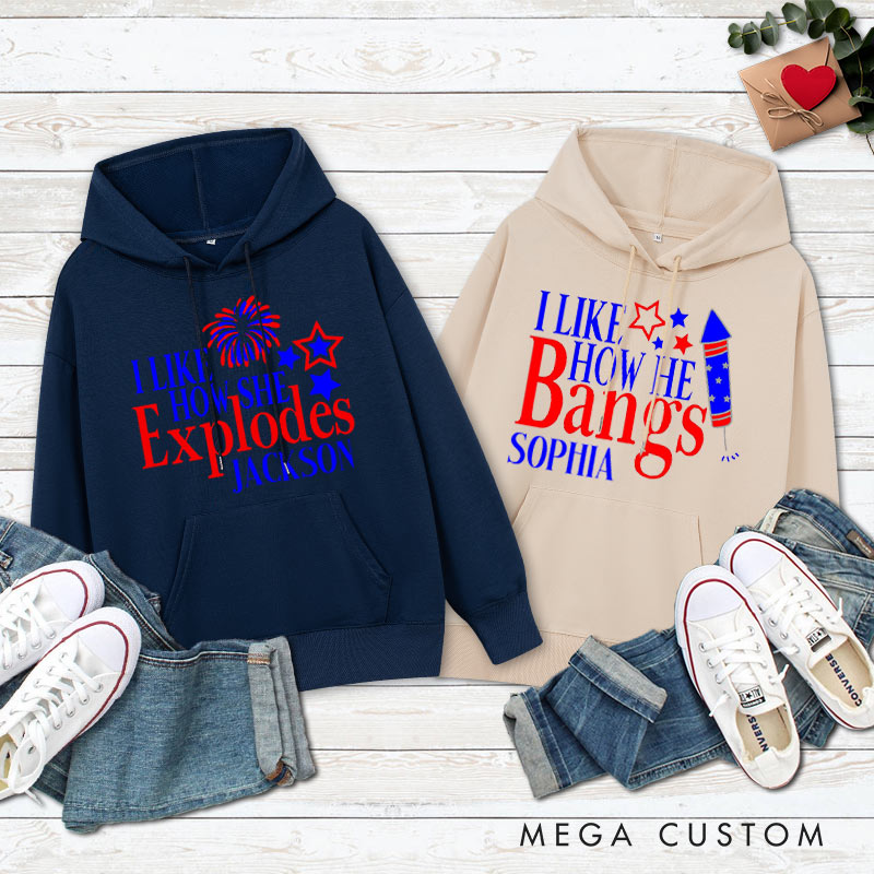 Personalized Couple I Like How She Explodes Hoodie Couple I Like How He Bangs Independence Day Sweatshirt for Boyfriend Girlfriend Husband Wife
