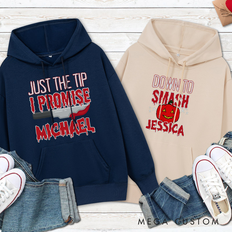 Personalized Just the Tip and Down to Smash Halloween Couple Hoodie