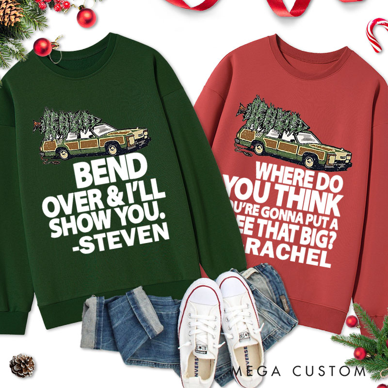 Personalized Couple Humor Bend Over and I’ll Show You Christmas Sweatshirt Xmas Truck with Tree Sweatshirt for Husband Wife Boyfriend Girlfriend
