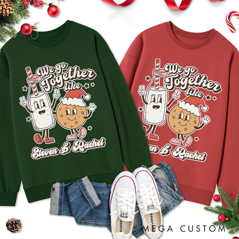 Personalized Couple We Go Together Like Milk and Cookies Christmas Sweatshirt Couple Xmas Matching Sweatshirt for Husband Wife Boyfriend Girlfriend