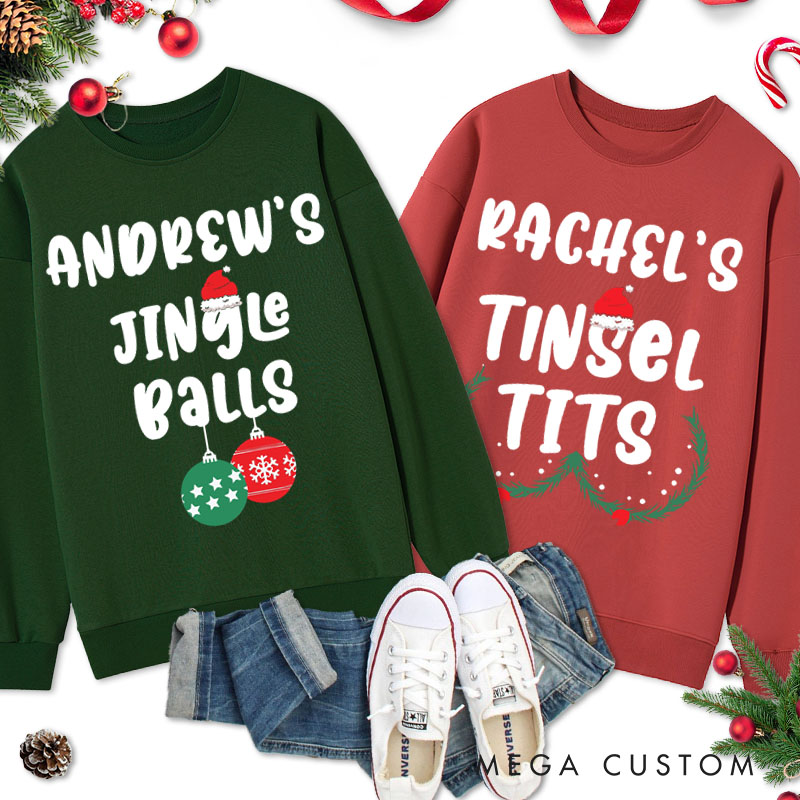 Personalized Couple Humor Jingle Balls and Tinsel Tits with Santa Hat Sweatshirt Xmas Ball and Wreath Sweatshirt for Husband Wife Boyfriend Girlfriend