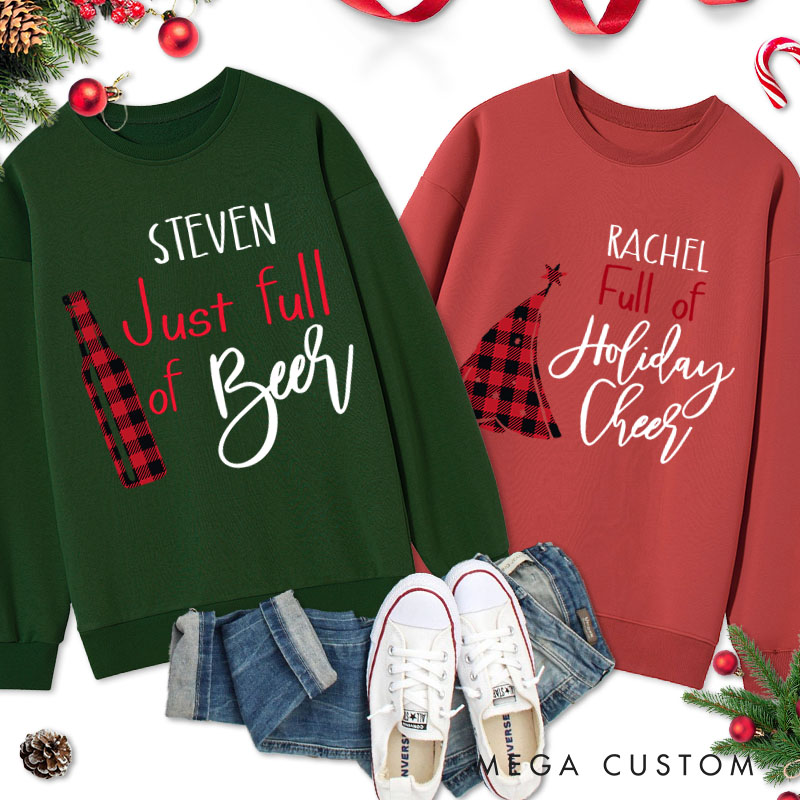 Personalized Couple Christmas Plaid Full of Beer and Full of Holiday Cheer Sweatshirt Couple Xmas Sweatshirt for Husband Wife Boyfriend Girlfriend